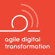 Agile Digital Transformation Podcast